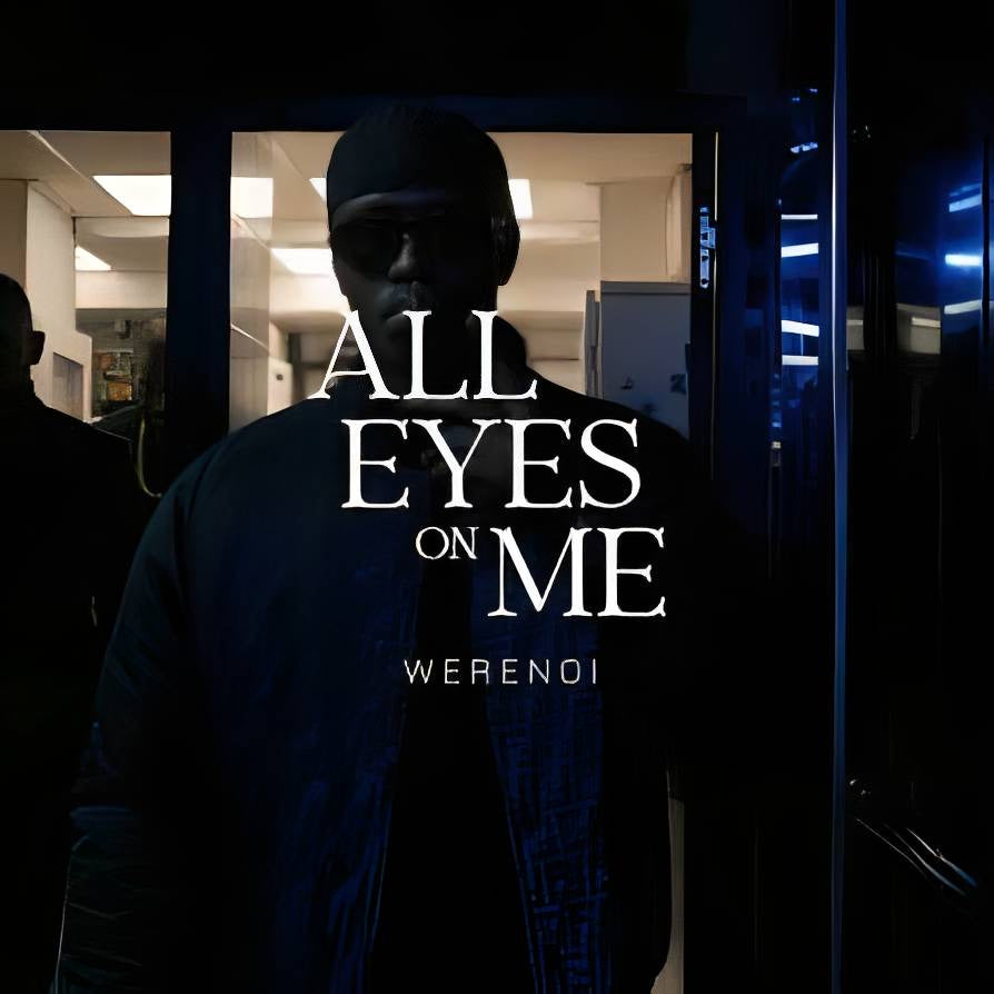 Album All eyes on me Werenoi connecté