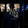 Album All eyes on me Werenoi connecté
